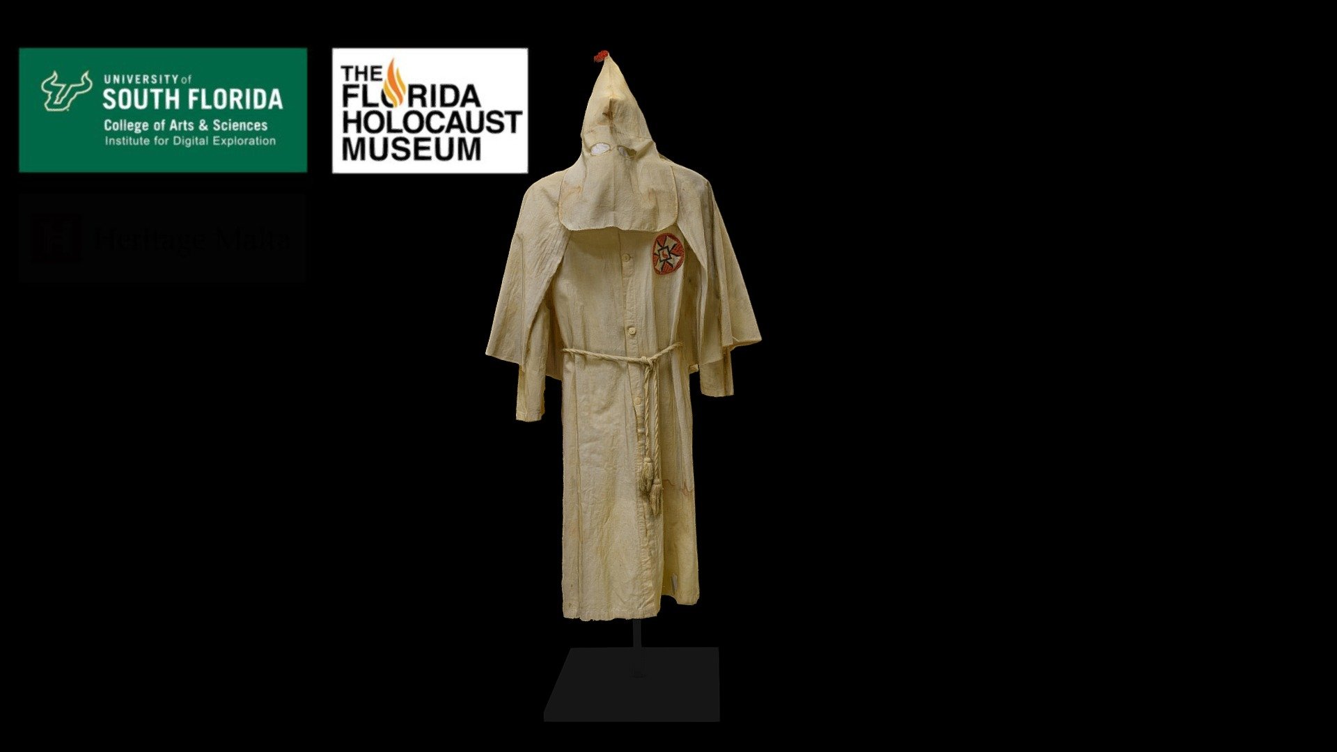 Ku Klux Klan Robe and Hood

(Permanent collection of The Florida Holocaust Museum) 

In 1937, over 200 Klansmen marched through Black neighborhoods of St. Pete to discourage its citizens from voting in the police chief election and during the same year, kidnapped and “tar and feathered” union organizer Joseph Shoemaker of Tampa. 

Digital exhibition “Beaches, Benches and Boycotts: The Civil Rights Movement in Tampa Bay”

This model was created using 250 images processed in Agisoft Metashape 1.6.2 3d model