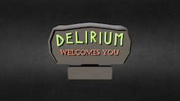 Delirium Welcome Sign sign, fear, delirium, horror