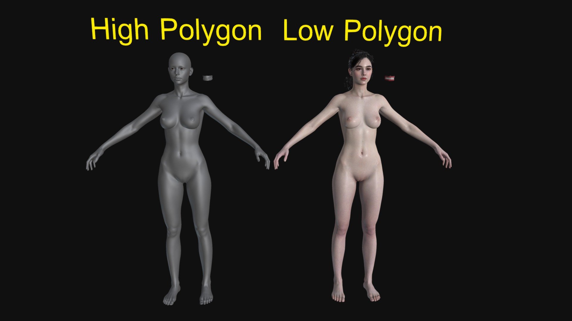 Features :

-Realistic body proportions and anatomy

-Good proportions

-Low polygon attachment for immediate rigging

-Perfectly matched  highPoly and LowPoly attachments(Render to texture possible right away)

-Oral structure attached to enable facial animation

-High-quality 4K textures used for low-polygons are attached.

-Detailed and realistic hand structure considering first-person view

Contents :

-HighPolygon model  Zbrush(2018) : 2342016Polygons, 4 Level Subdivision

-HighPolygon model OBJ : Body, Nail, Teeth, Tongue

-LowPolygon model 3DMax(2019) 

-LowPolygon model OBJ, FBX

-Textures : Albedo, Gloss/Specolor, Normal

-Material : Face, Body, Eye, Mouth, Hair, brow - Female Base Body - Buy Royalty Free 3D model by looky0213 3d model
