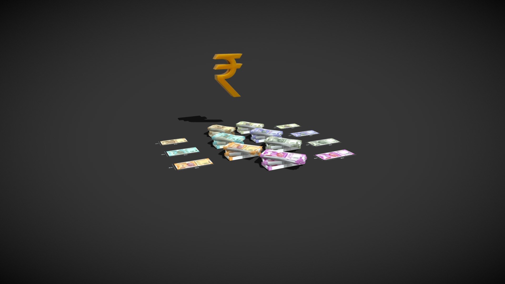 Rupee ₹
Here are Double Sided 7 Main Rupees Single Notes &amp; Bundles with the exact Proposition.

it contains 10, 20, 50, 100, 200, 500, 2000 ₹ Single Notes, and Bundles,

3 types of bundle containing 100 notes each.




Bottom bundle of notes is arranged exactly on each other,

Middle bundle of notes has a little randomness in its position,

Top bundle is not tied with band and so has more rendomness in the position of notes.

and a Rupee Symbol - Indian Currency Note - Rupee ₹ - Buy Royalty Free 3D model by 5th Dimension (@5th-Dimension) 3d model